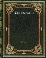 The Republic di Plato edito da Blurb