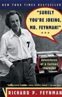 Surely You're Joking, Mr Feynman! di Richard P. Feynman edito da Norton
