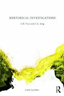 Rhetorical Investigations di Leslie Gardner edito da Taylor & Francis Ltd