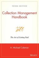 Collection Management Handbook 3E di Coleman edito da John Wiley & Sons