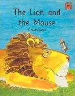 The Lion And The Mouse di Gerald Rose edito da Cambridge University Press