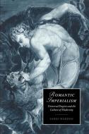 Romantic Imperialism di Saree Makdisi edito da Cambridge University Press