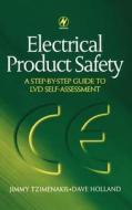 Electrical Product Safety: A Step-By-Step Guide to LVD Self Assessment: A Step-By-Step Guide to LVD Self Assessment di David Holland, Jimmy Tzimenakis edito da BUTTERWORTH HEINEMANN