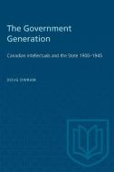 Government Generation di Doug Owram edito da University of Toronto Press