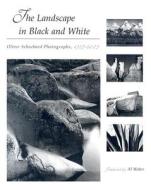 The Landscape in Black and White di Oliver Schuchard edito da University of Missouri Press