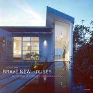 Brave New Houses di Webb edito da Universe Publishing