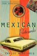 Mexican Postcards di Carlos Monsivais edito da VERSO