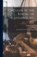Circular of the Bureau of Standards No. 410: National Standard Petroleum Oil Tables; NBS Circular 410 di Anonymous edito da LIGHTNING SOURCE INC