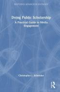 Doing Public Scholarship di Christopher J. Schneider edito da Taylor & Francis Ltd