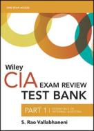 Wiley CIA 2022 Part 1 Test Bank: Essentials Of Internal Auditing (1-year Access) di Wiley edito da John Wiley & Sons Inc