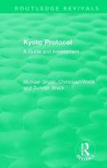 : Kyoto Protocol (1999) di Michael Grubb, Christiaan Vrolijk, Duncan Brack edito da Taylor & Francis Ltd