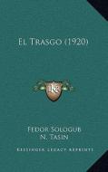 El Trasgo (1920) di Fedor Sologub edito da Kessinger Publishing