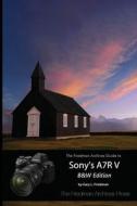 The Friedman Archives Guide to Sony's A7R V (B&W Edition) di Gary L. Friedman edito da Lulu.com
