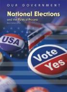 National Elections and the Political Process di Bryon Giddens-White edito da Heinemann Educational Books
