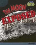 The Moon Exposed di Allison Lassieur edito da Raintree