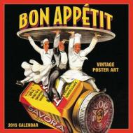 Bon Apptit Mini Calendar: Vintage Poster Art edito da Sellers Publishing