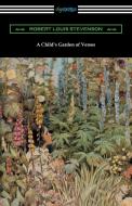 A Child's Garden of Verses di Robert Louis Stevenson edito da Digireads.com