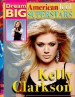 Kelly Clarkson di Gail Snyder edito da Mason Crest Publishers