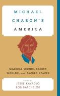 Michael Chabon's America edito da Rowman & Littlefield