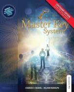 The Master Key System - Centenary Edition: Live Your Life on Higher Planes di Helmar Rudolph, Charles Francis Haanel edito da Createspace