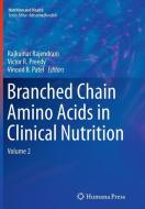 Branched Chain Amino Acids in Clinical Nutrition edito da Springer New York