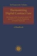 Harmonizing Digital Contract Law edito da Bloomsbury Publishing PLC