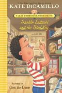 Franklin Endicott and the Third Key: Tales from Deckawoo Drive, Volume Six di Kate DiCamillo edito da CANDLEWICK BOOKS