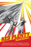 Red Plenty di Francis Spufford edito da GRAY WOLF PR