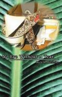 No Eye Without A Tear di Nick N Nteireho edito da Publish America