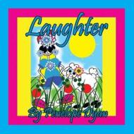 Laughter di Dyan edito da Bellissima Publishing LLC