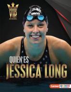 Quién Es Jessica Long (Meet Jessica Long): Superestrella de la Natación Paralímpica (Paralympic Swimming Superstar) di Anne E. Hill edito da EDICIONES LERNER