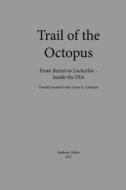 Trail of the Octopus di Donald Goddard, Lester K. Coleman edito da Sophron Editor