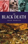 The Black Death di Sean Martin edito da Oldcastle Books Ltd