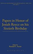 Papers in Honor of Josiah Royce di Mark Spencer, William Sweet edito da BLOOMSBURY 3PL