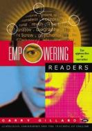 Empowering Readers: Ten Approaches to Narrative di Garry Gillard edito da Wakefield Press