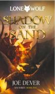 Shadow On The Sand di Joe Dever edito da Holmgard Press