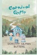 Carnival Gypsy di Dorothy Gilman Butters edito da Southern Dragon Publishing