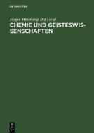 Chemie und Geisteswissenschaften edito da De Gruyter Akademie Forschung