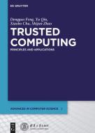 Trusted Computing di Dengguo Feng edito da Gruyter, Walter de GmbH