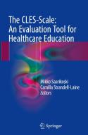 The Cles-scale: An Evaluation Tool For Healthcare Education edito da Springer International Publishing Ag
