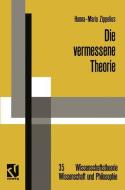 Die vermessene Theorie di Hanna-Maria Zippelius edito da Vieweg+Teubner Verlag