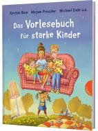 Das Vorlesebuch für starke Kinder di Kirsten Boie, Mirjam Pressler, Michael Ende edito da Gabriel Verlag