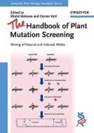 The Handbook of Plant Mutation Screening di K Meksem edito da Wiley VCH Verlag GmbH
