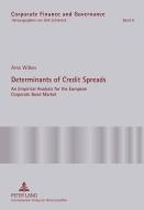 Determinants of Credit Spreads di Arne Wilkes edito da Lang, Peter GmbH