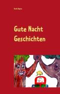 Gute Nacht Geschichten di Ruth Kopta edito da Books on Demand