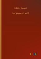 Mr. Meeson's Will di H. Rider Haggard edito da Outlook Verlag