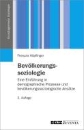 Bevölkerungssoziologie di Francois Höpflinger edito da Juventa Verlag GmbH