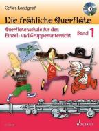 Die Frhliche Querflte Band 1 di GEFION LANDGRAF edito da Schott & Co