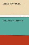 The Knave of Diamonds di Ethel May Dell edito da tredition GmbH