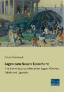 Sagen zum Neuen Testament edito da Fachbuchverlag Dresden